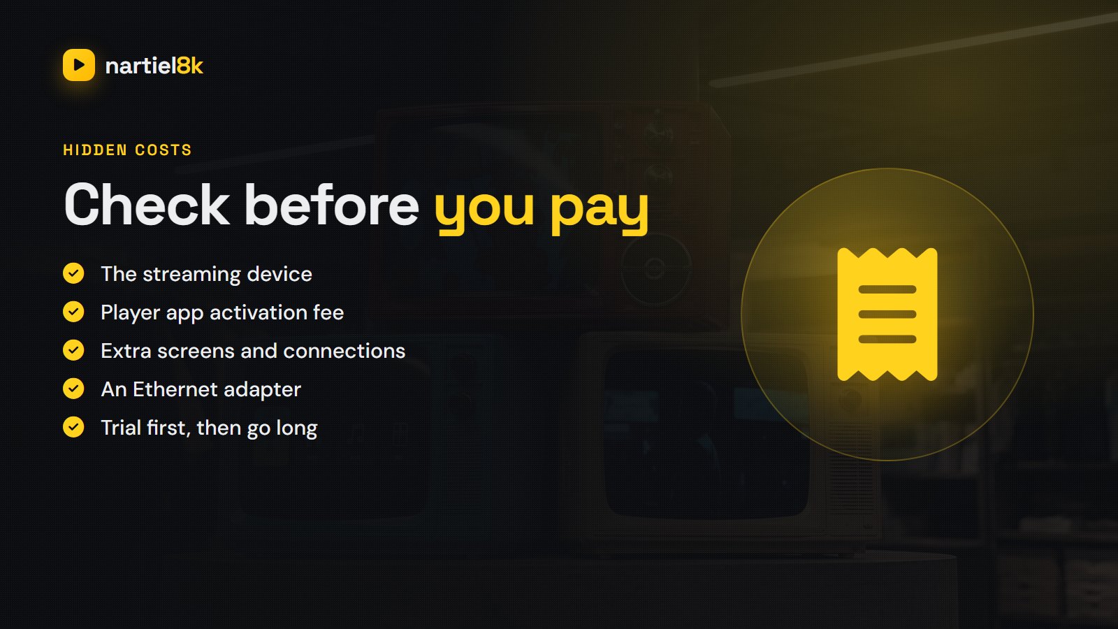 Hidden IPTV costs to check before paying: device, player app fee, extra connections and Ethernet adapter