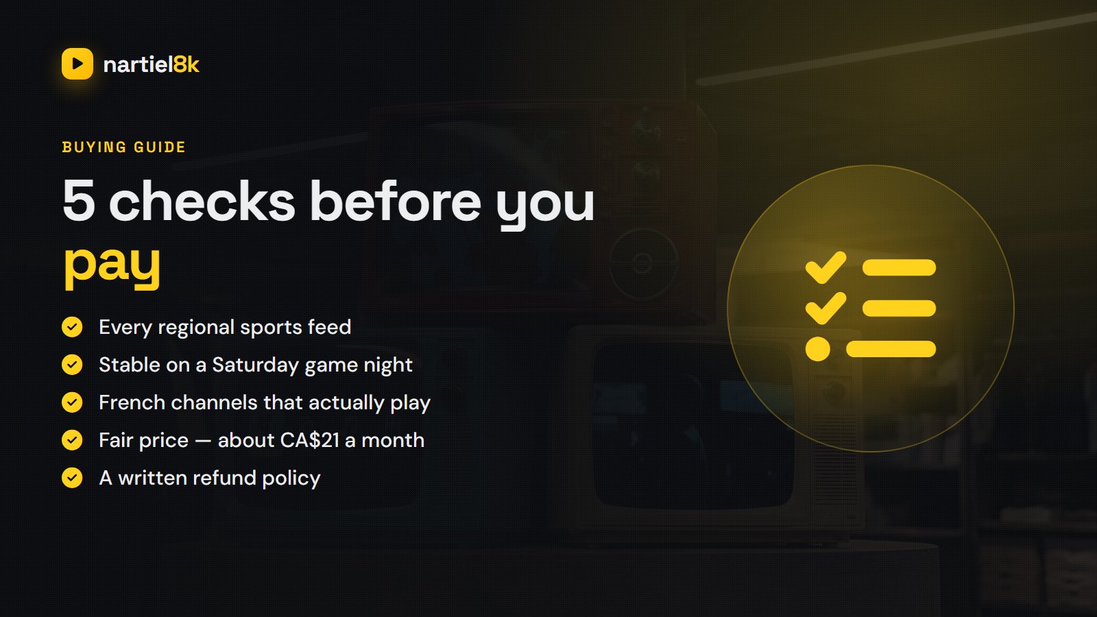 Checklist for choosing the best IPTV service in Canada