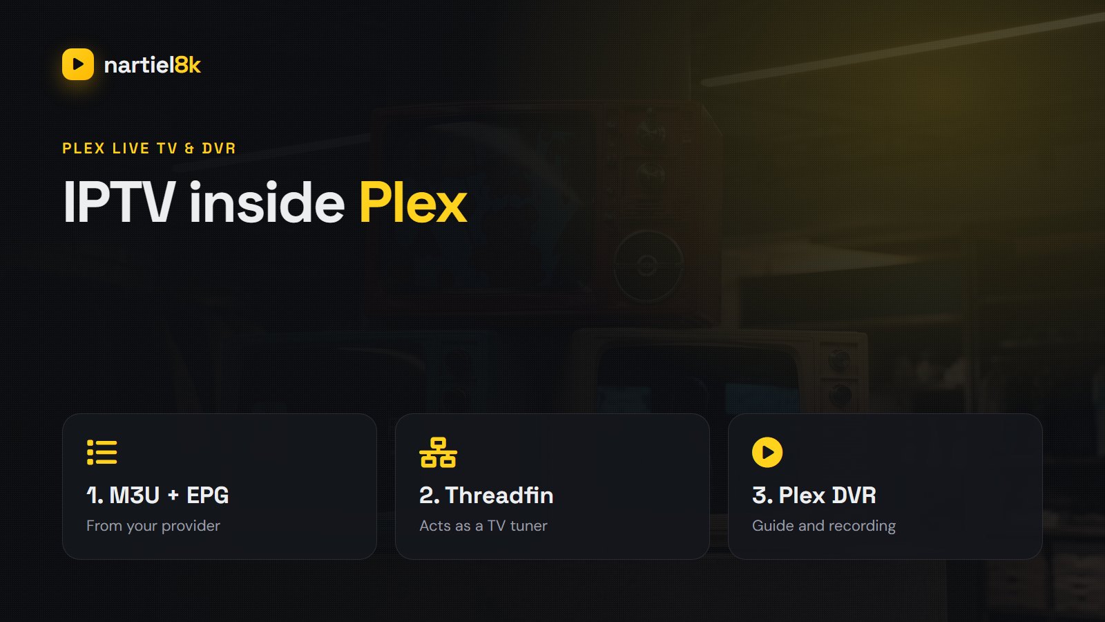 How to Add IPTV to Plex: Live TV & DVR with an M3U Playlist (2026 Guide)