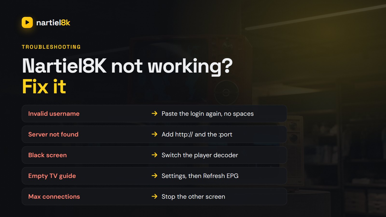 Nartiel8K Not Working? Fixes for Login Errors, Buffering & Black Screens